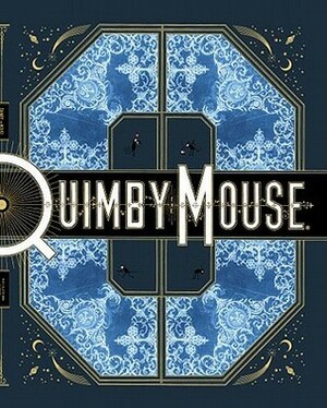 Quimby the Mouse: Collected Works by Chris Ware