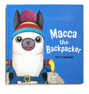 Macca the Backpacker by Matt Cosgrove