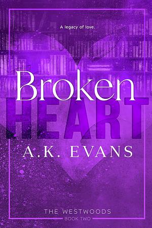 Broken Heart by A.K. Evans