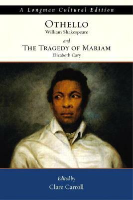 Othello and the Tragedy of Mariam by Clare Lois Carroll, Elizabeth Cary
