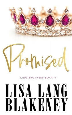 Promised by Lisa Lang Blakeney