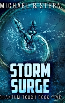 Storm Surge (Quantum Touch Book 5) by Michael R. Stern