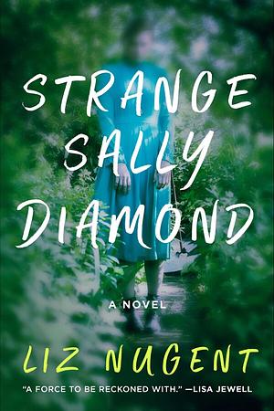 Strange Sally Diamond by Liz Nugent