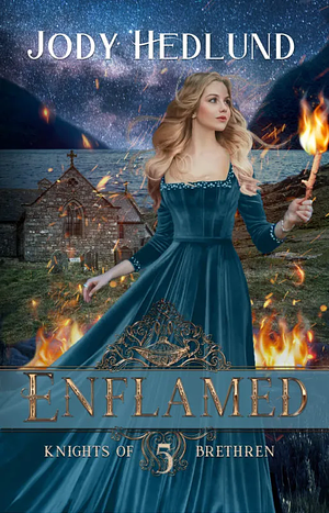 Enflamed by Jody Hedlund