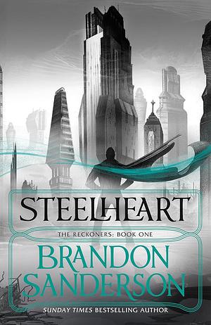 Steelheart by Brandon Sanderson