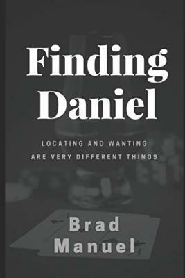 Finding Daniel by Brad Manuel