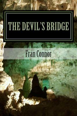 The Devil's Bridge by Fran Connor