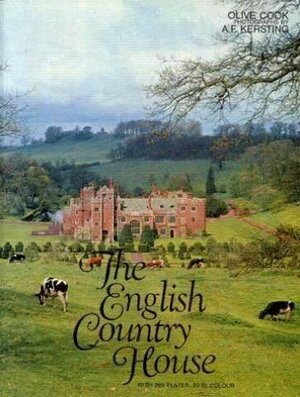 English Country House by Olive Cook, Anthony F. Kersting