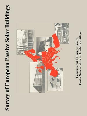 Survey of European Passive Solar Buildings by Commissariat a. l'Energie Solaire, Et Al