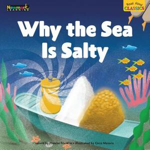 Read Aloud Classics: Why the Sea Is Salty Big Book Shared Reading Book by Phoebe Franklin