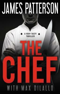 The Chef by James Patterson, Max DiLallo