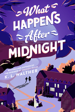 What Happens After Midnight by K.L. Walther