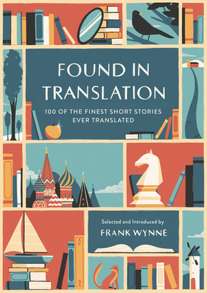Found In Translation by Frank Wynne
