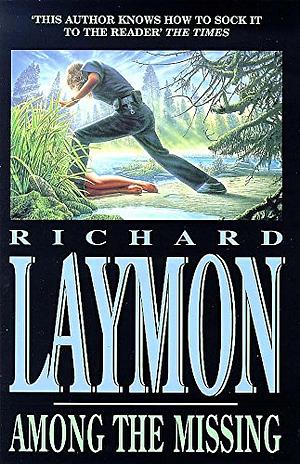 Among the Missing by Richard Laymon