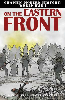 On the Eastern Front by Gary Spender Jeffrey