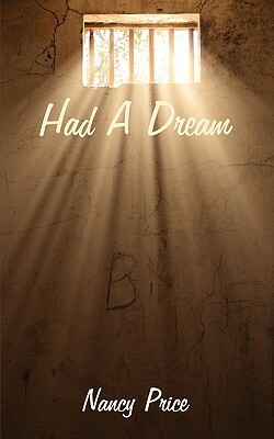 Had a Dream by Nancy Price, Nancy Lewis