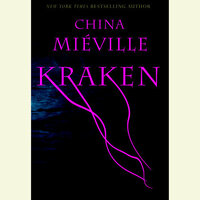 Kraken by China Miéville