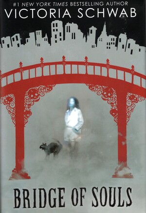 Bridge of Souls by V.E. Schwab