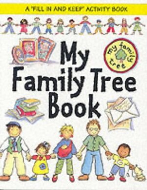 My Family Tree Book by Catherine Bruzzone