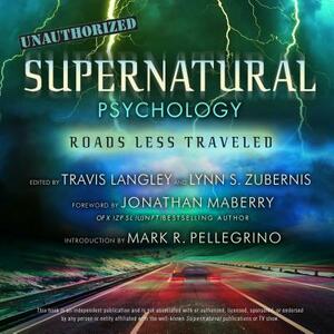 Supernatural Psychology: Roads Less Traveled by 