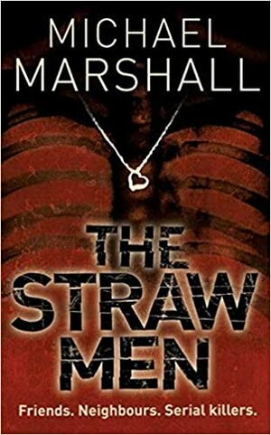 The Straw Men by Michael Marshall
