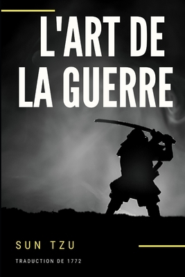 l'art de la guerre: les treize articles by 