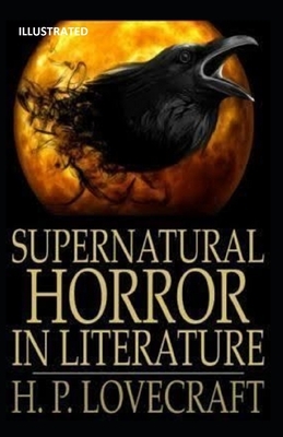 Supernatural Horror in Literature Illustrated by H.P. Lovecraft