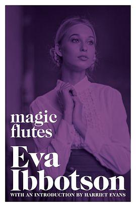 Magic Flutes by Eva Ibbotson