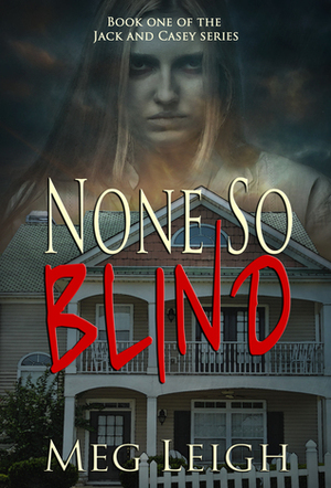 None So Blind by Meg Leigh