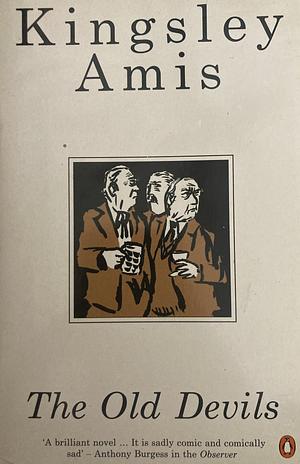 The Old Devils by Kingsley Amis