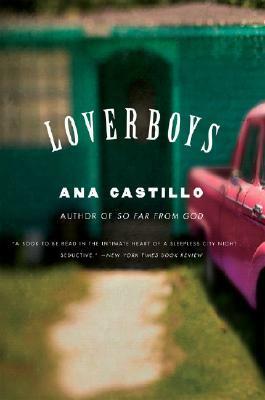 Loverboys by Ana Castillo