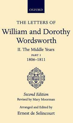 The Letters Of William And Dorothy Wordsworth by Dorothy Wordsworth, William Wordsworth
