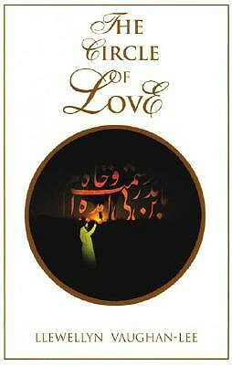 The Circle of Love by Llewellyn Vaughan-Lee