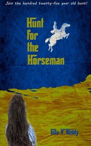 Hunt For The Horseman by Gita V. Reddy