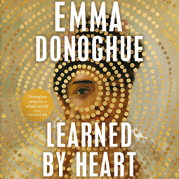 Learned by Heart by Emma Donoghue