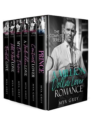 A Million Dollar Lover Romance: The Complete Series by Mya Grey, Mya Grey