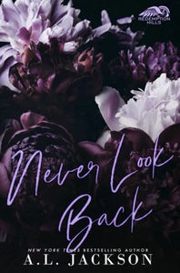 Never Look Back by A.L. Jackson