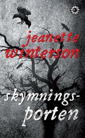 Skymningsporten by Johan Nilsson, Jeanette Winterson