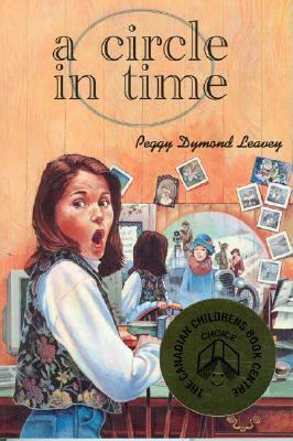 A Circle in Time by Peggy Dymond Leavey, Peggy Dymond Leavey