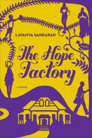 The Hope Factory by Lavanya Sankaran