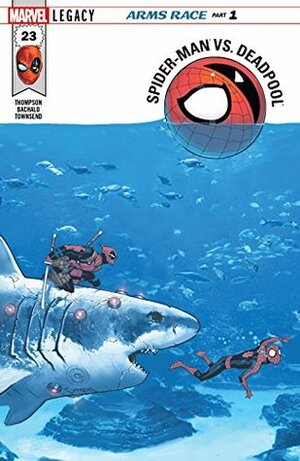 Spider-Man/Deadpool #23 by Robbie Thompson, Chris Bachalo