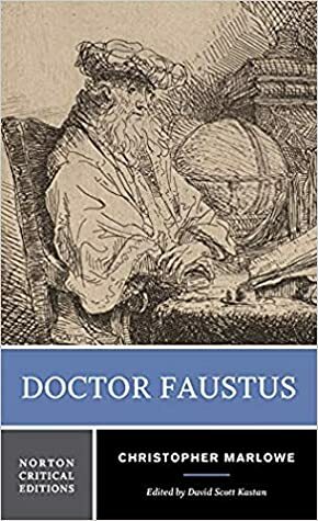 Doctor Faustus by Christopher Marlowe, David Scott Kastan
