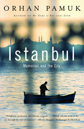 Istanbul: Memories and the City by Orhan Pamuk, Şemsa Gezgin
