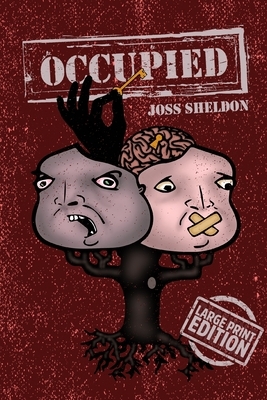 Occupied: Large Print Edition by Joss Sheldon