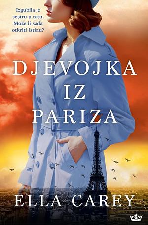 Djevojka iz Pariza by Ella Carey