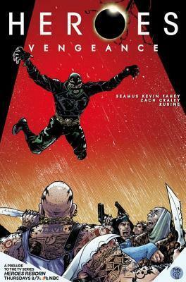 Heroes: Vengeance #1 by Zach Craley, Seamus Kevin Fahey