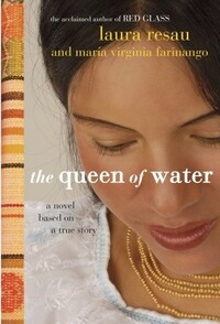 The Queen of Water by María Virginia Farinango, Laura Resau