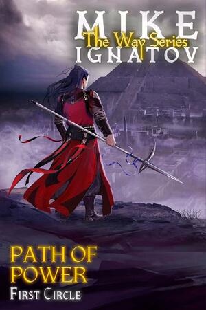 Path of Power. First Circle by Mike Ignatov, Valeria Kornosenko
