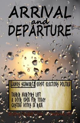 Arrival and Departure by James Schwartz