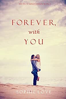 Forever, With You by Sophie Love